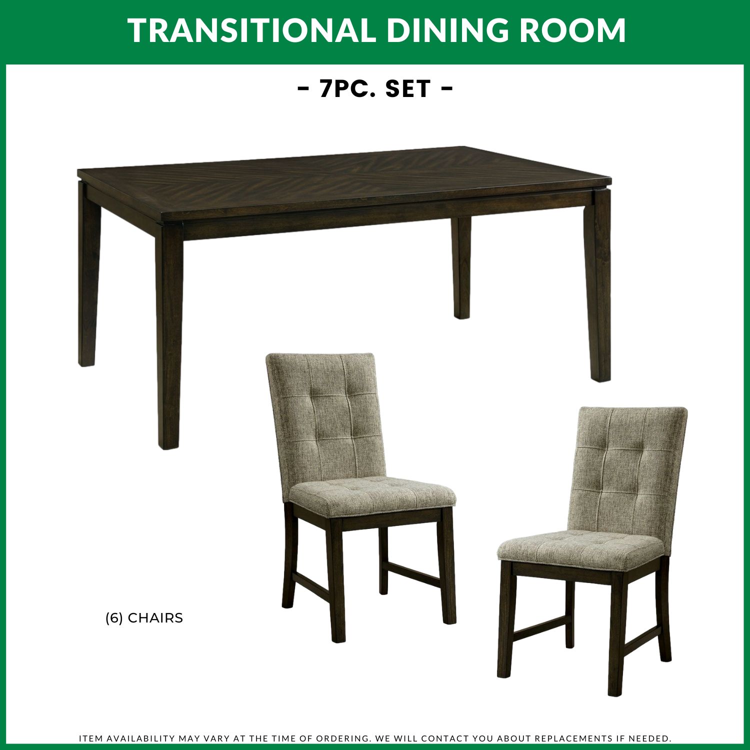 Transitional Dining Room - 7 Pc Set